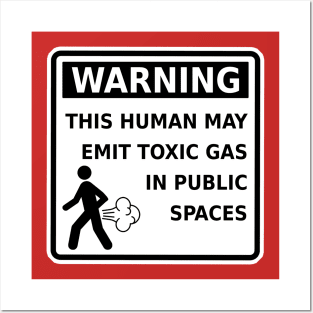 Funny Fart Warning This Human May Emit Toxic Gas Gag Posters and Art